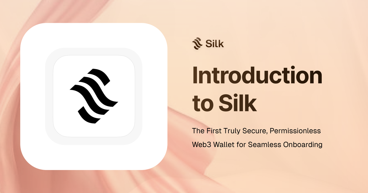 Introduction to Silk